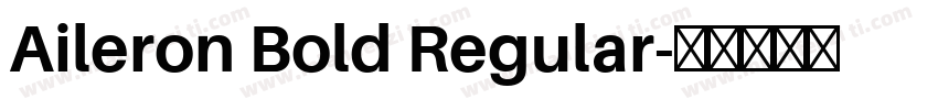 Aileron Bold Regular字体转换